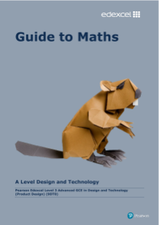 A level Design & Technology - Guide to Maths